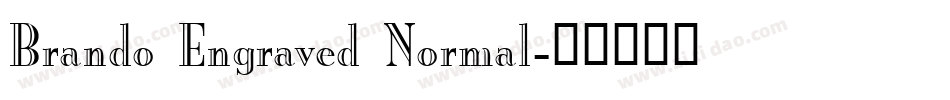 Brando Engraved Normal字体转换